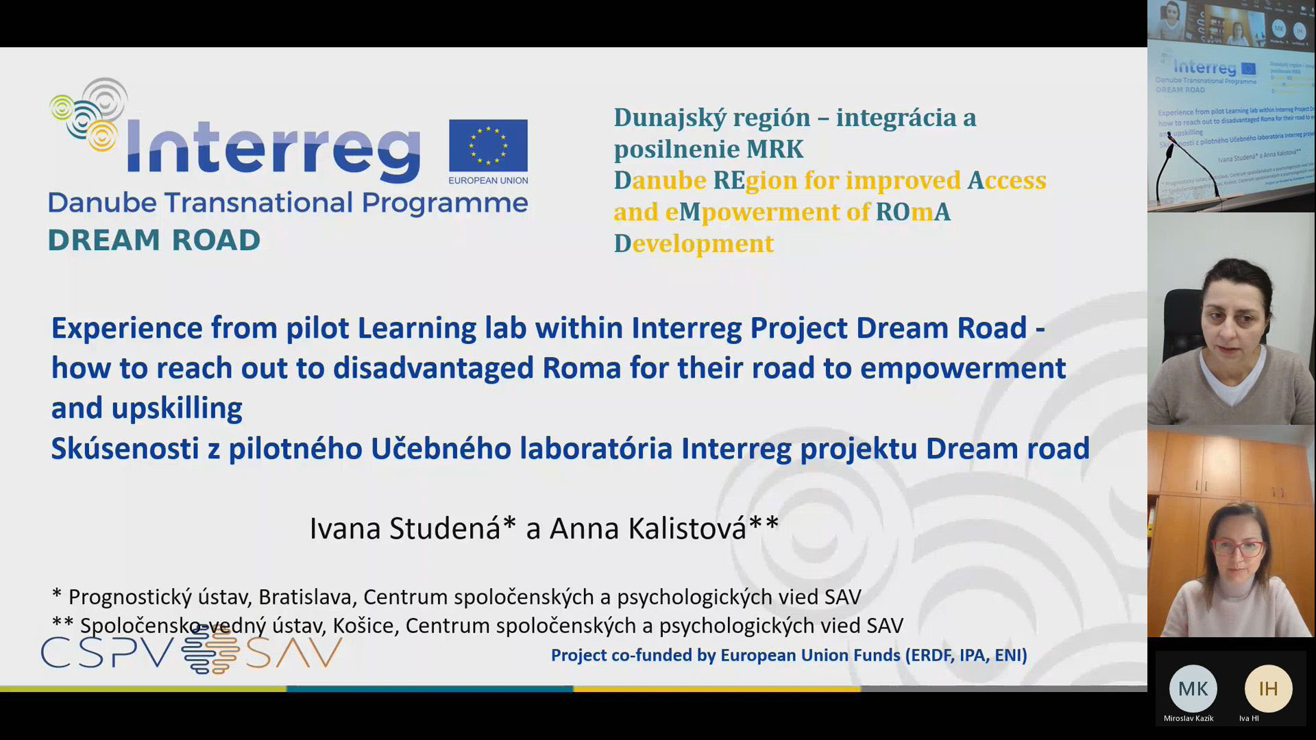 Ing. Ivana Studená, PhD., Ing. Anna Kalistová, PhD.: Experiences from the Pilot Learning Lab within the Interreg Project: Dream Road – How to Reach Disadvantaged Roma on the Way to Their Empowerment and Increased Qualification